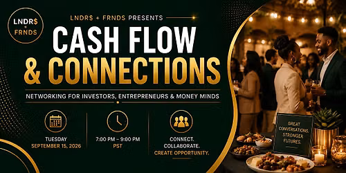 Cash Flow & Connections for Investors, Entrepreneurs & Money Minds