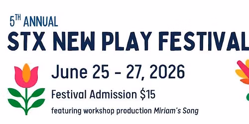 5th Annual South Texas New Play Festival