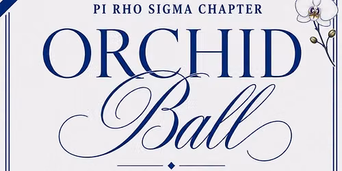 Phi Beta Sigma Fraternity, Inc. Pi Rho Sigma Chapter Annual Orchid Ball