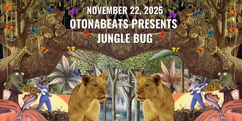 Otonabeats Presents: Jungle Bug