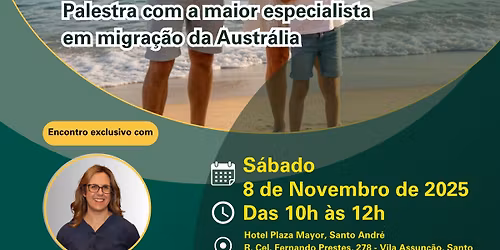 Palestra com a maior especialista em migra\u00e7\u00e3o da Austr\u00e1lia - Entrada gratuita