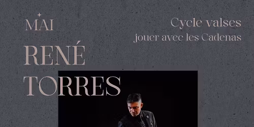 Les mardis de Tango avec Rene Torres: La valse, jouer avec les cadenas 