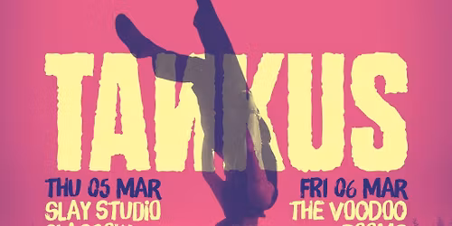Tankus \/ The Voodoo Rooms \/ Edinburgh \/ 06.03.26