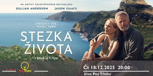 Stezka \u017eivota\/kino Pod T\u0159e\u0161n\u00ed