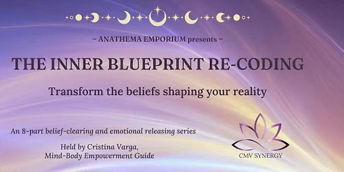 Control - Inner Blueprint Re-Coding Series