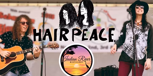 HairPeace at IRD, Friday, Nov 28 starting at 7pm