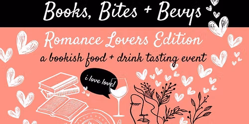 Books, Bites + Bevys Tasting \/ Romance Lovers Bookish Luncheon Pop-Up @ Patina Wine Bar in Pk Ridge