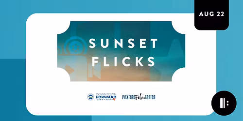Sunset Flicks: A free downtown event