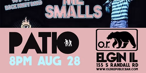 Killing Me Smalls @ Old Republic || 8\/28\/26