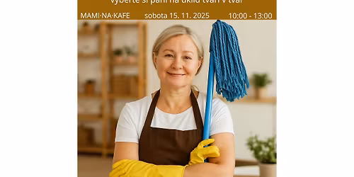 Mal\u00fd veletrh velk\u00fdch POMOCNIC \u2013 vyberte si pan\u00ed na \u00faklid tv\u00e1\u0159\u00ed v tv\u00e1\u0159