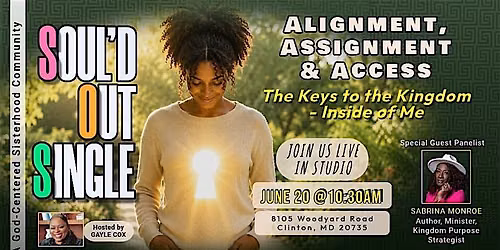Soul'd Out Single - Alignment, Assignment & Access