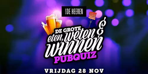 De grote 'Eten, Weten & Winnen' pubquiz