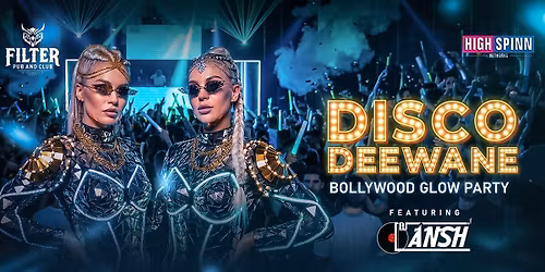 DISCO DEEWANE GLOW PARTY AT FILTER CLUB KORMANGALA