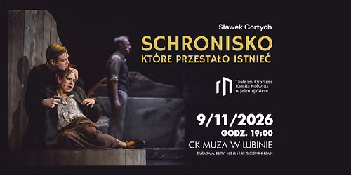 Schronisko, kt\u00f3re przesta\u0142o istnie\u0107 \u2013 Teatr im. Cypriana Kamila Norwida w Jeleniej G\u00f3rze