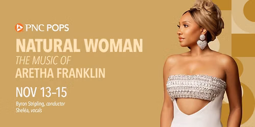 Natural Woman: The Music of Aretha Franklin