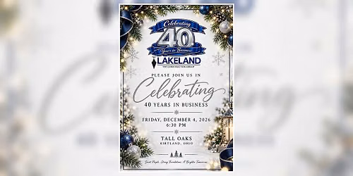 Lakeland-The Construction Group's 40th Anniversary