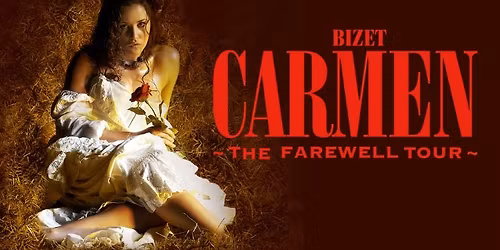 Carmen - Ellen Kent's Farewell Opera Tour