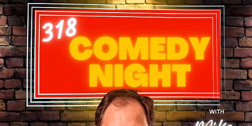 318 Comedy Night 
