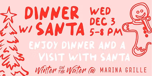 Dinner with Santa 12\/3 @ Marina Grille