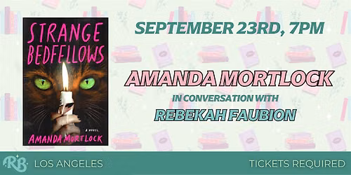 Amanda Mortlock LA Book Launch for Strange Bedfellows