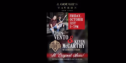 10\/31 John Vento & Kevin McCarthy at J. Gough\u2019s Tavern 5-7pm