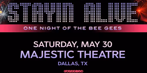 Stayin' Alive - A Tribute to the Bee Gees | Dallas, TX