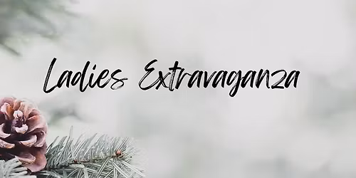 Ladies Extravaganza