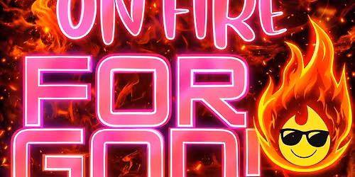 "On Fire for God!" VBS at GSL