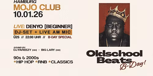Oldschool Beats ft. Denyo @ Mojo Club Hamburg