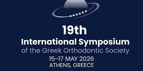 19th Symposium of the Greek Orthodontic Society