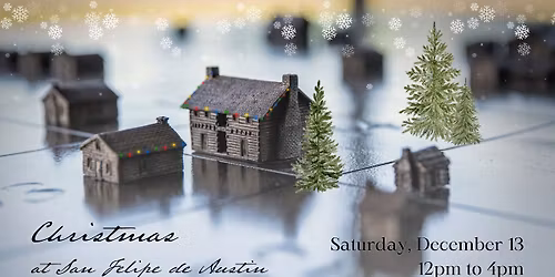 Christmas at San Felipe de Austin