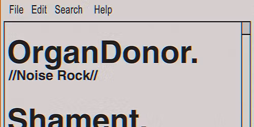 Organ Donor \/ Shament \/ Psykostat p\u00e5 KRA