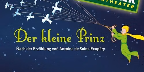 Sommer Open Air "Der kleine Prinz" - Theater Eukitea