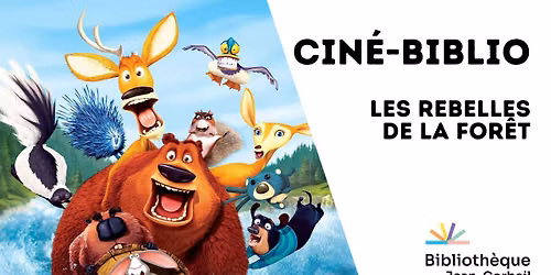 Cin\u00e9-biblio estival | LES REBELLES DE LA FOR\u00caT