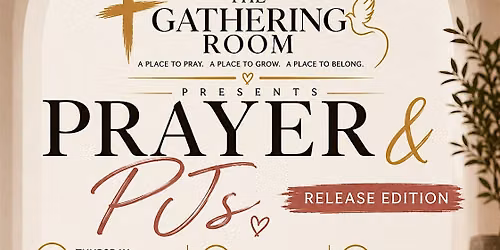 Prayer & PJs: Release Edition
