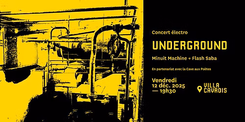 \u203c\ufe0f COMPLET \/ UNDERGROUND \u27a9 Minuit Machine + Flash Saba