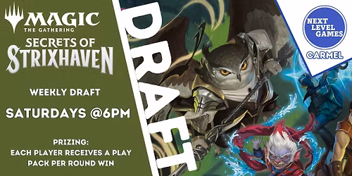 Magic: The Gathering \u2013 Weekly Draft (Secrets of Strixhaven)