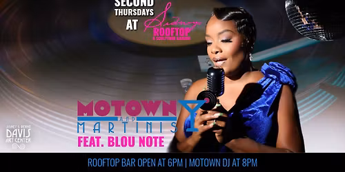 Motown & Martinis with BLou Note \ud83d\udc99\ud83c\udf99\ufe0f