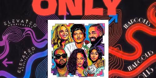Only The Hits Presented by Elevated Hospitality