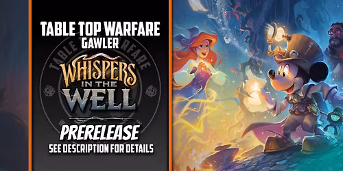 [GAWLER] Lorcana - Whispers in the Well Prerelease