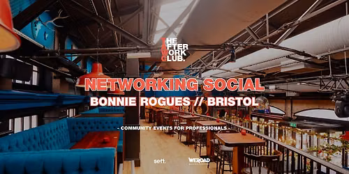 Launch Event - Networking Social - The After Work Club x Bonnie Rogues