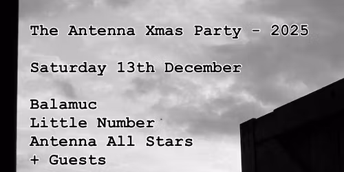 The Antenna Xmas Party - 2025 !