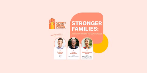 Stronger Families - A Positive Parenting Conference