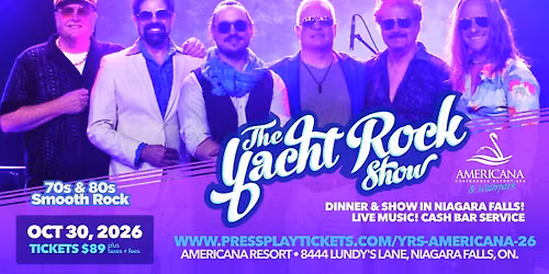 The Yacht Rock Show @ Americana Resort, Niagara Falls