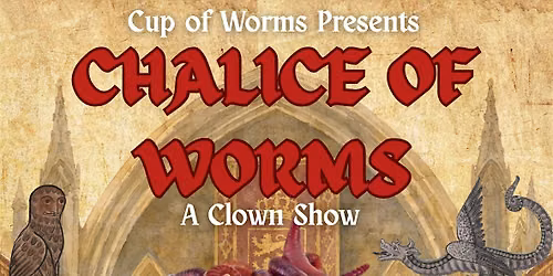 Cup of Worms: Chalice of Worms
