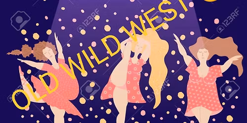 Saggio OLD WILD WEST 2026 domenica 7 giugno 2026-  " 5..6..7...8...DANZA!" TEATRO S. ANNA Torino