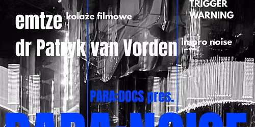 PARA:DOCS pres. PARA:NOISE - JESTE\u015a?