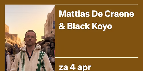 Mattias De Craene & Black Koyo