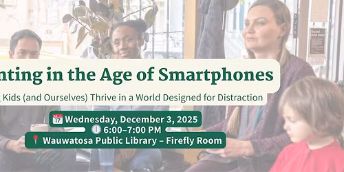 Parenting in the Age of Smartphones 