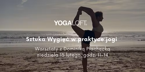 Sztuka Wygi\u0119\u0107 w jodze - warsztaty z Dominik\u0105 P\u0142acheck\u0105